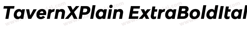 TavernXPlain ExtraBoldItalic字体转换